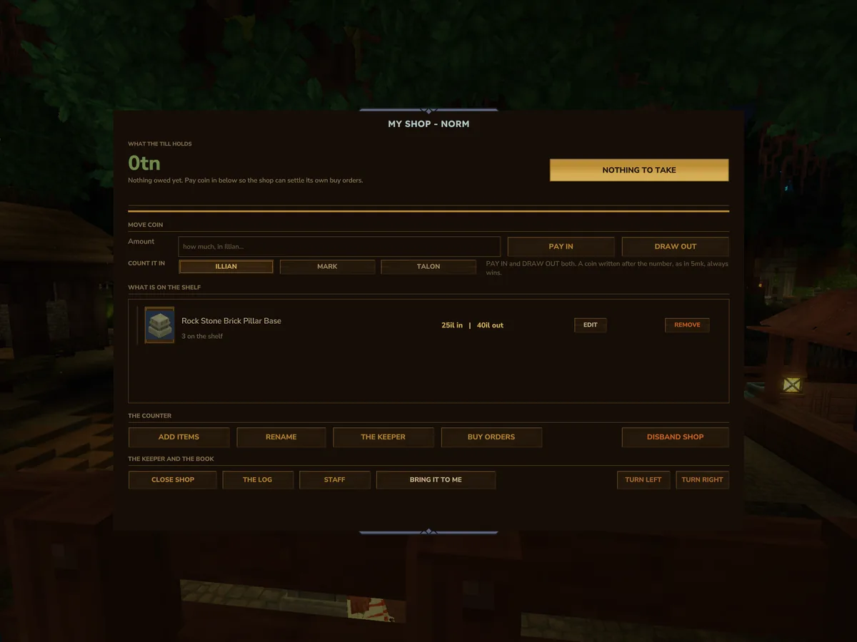 A shop screen titled My Shop, Norm, with an empty till, one item on the shelf priced 25 illian in and 40 illian out, and buttons for the keeper, the staff and buy orders.